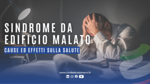 Scopri di più sull'articolo Sindrome da edificio malato: cause ed effetti sulla salute