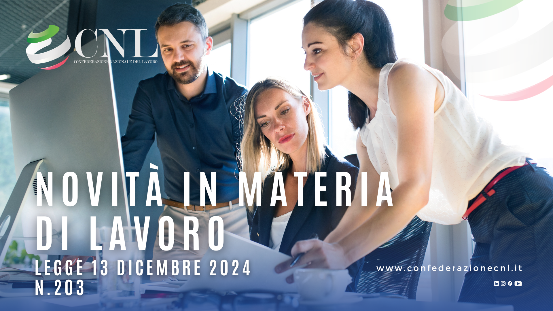 Scopri di più sull'articolo Novità in materia di lavoro, legge 13 dicembre 2024 n. 203